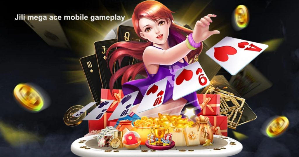 jili mega ace mobile gameplay2